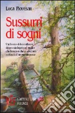 Sussurri di sogni libro