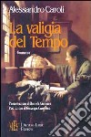 La valigia del tempo libro