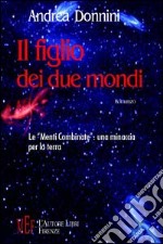 Il figlio dei due mondi