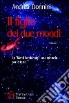 Il figlio dei due mondi libro