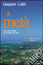 A metà libro