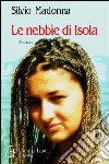 Le nebbie di Isola libro