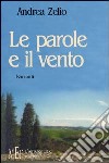 Le parole e il vento libro