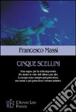 Cinque scellini libro