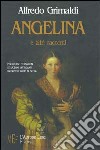 Angelina e altri racconti libro