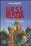 Urss-Russia. Un sistema politico in cerca di identità libro