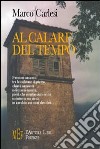 Al calare del tempo libro