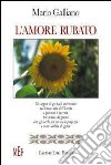 L'amore rubato libro