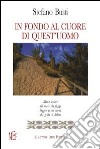 In fondo al cuore di quest'uomo libro