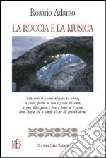 La roccia e la musica libro