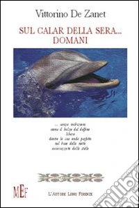 Sul calar della sera... Domani libro