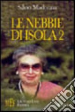 Le nebbie di Isola 2. Un caso torbido e inquietante coinvolge la misteriosa Loggia dello Scarabeo libro