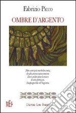 Ombre d'argento libro