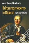 Dramma moderno in Diderot. Dal teatro di intrattenimento alla nascita del genere serio libro