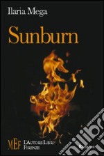 Sunburn. Una incandescente storia d'amore e morte