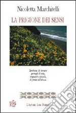 Prigione dei sensi libro