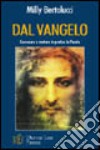 Dal vangelo. Conoscere e mettere in pratica la parola libro