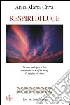Respiri di luce libro