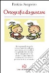 Ortografia da gustare libro