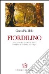 Fiordilino. Le parole dell'anima in un racconto catartico libro