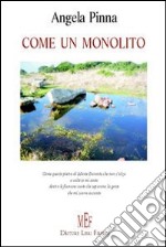 Come un monolito libro