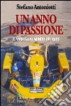 Un anno di passione. Il variegato mondo dei kart libro