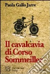 Il cavalcavia di corso Sommeiller. La Torino degli anni '40 libro