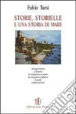 Storie, storielle e una storia di mare libro