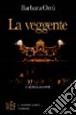 La veggente e altri racconti. Una giovane ispettrice impegnata in una serie di delitti misteriosi libro