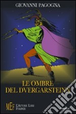 Le ombre del Dvergarsteinn libro