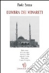 L'ombra dei minareti libro