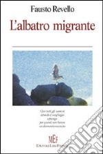 L'albatro migrante libro