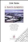 Il pianeta domestico libro