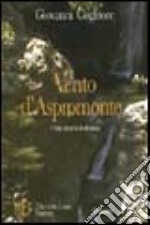 Vento d'Aspromonte libro