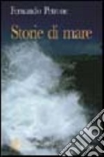 Storie di mare. Mare: personaggi e incontri