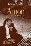Amori. Passioni nella Sicilia del dopoguerra libro