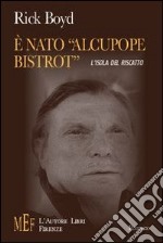 E nato «Alcupope Bistrot» libro