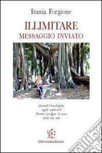 Illimitare. Messaggio inviato libro