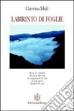 Labirinto di foglie libro