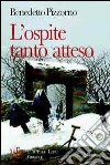 L'ospite tanto atteso. Un misterioso monastero al centro di un gioco oscuro e pericoloso libro