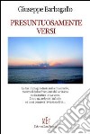 Presuntuosamente versi libro