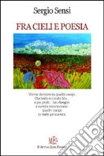 Fra cieli e poesia libro