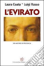 L'evirato. Un mistero di provincia libro