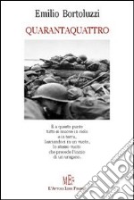 Quarantaquattro libro