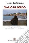 Diario di bordo. Cronaca di una maternità libro