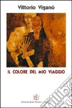 Il colore del mio viaggio libro