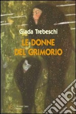 Le donne del Grimorio libro