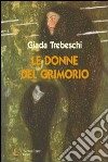 Le donne del Grimorio libro