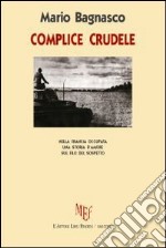 Complice crudele libro