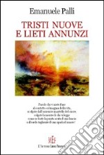 Tristi nuove e lieti annunzi libro